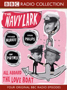 All Aboard the Love Boat (MP3): The Navy Lark, Volume 6